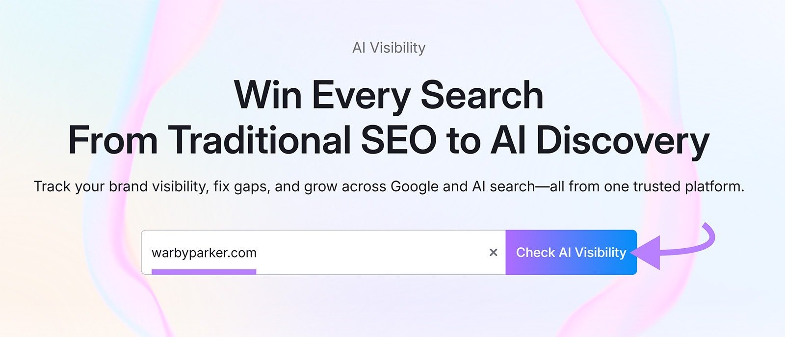 AI Visibility start showing a domain input field and arrow pointing to Check AI Visibility button.