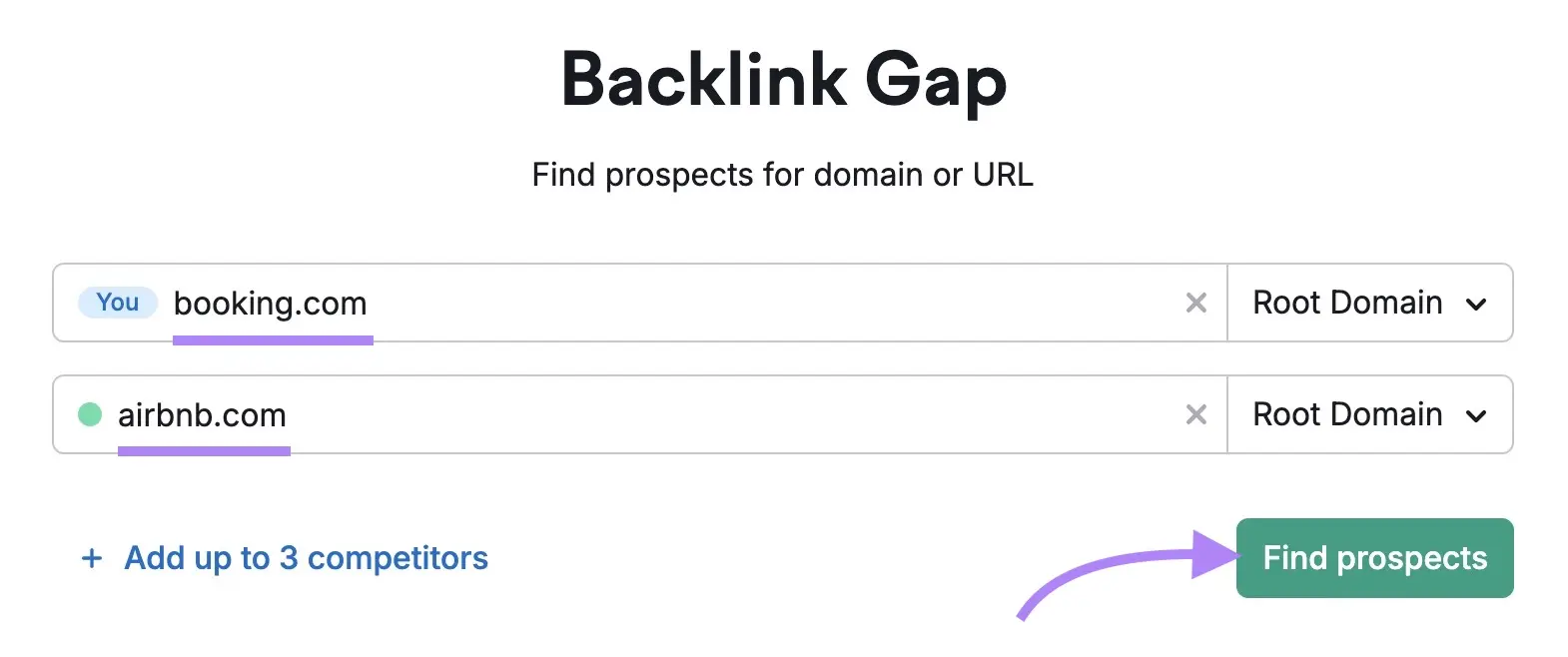 Backlink Gap start page with domains entered and arrow to Find prospects button