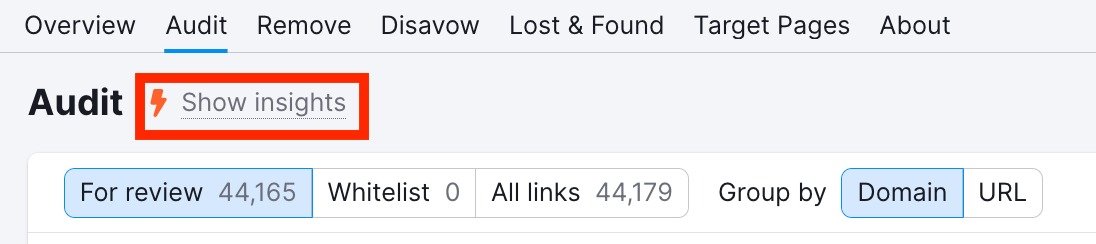 Backlink Audit tool open with the Show Insights button highlighted.